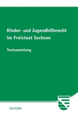 Kinder- und Jugendhilferecht im Freistaat Sachsen