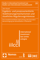 Ergebnis- und prozessorientierte Stabilisierungsmechanismen und staatliches Regulierungsinteresse - John Hauert