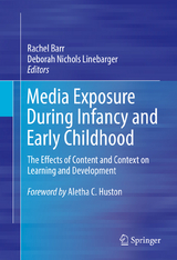 Media Exposure During Infancy and Early Childhood - 