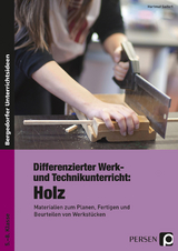 Differenzierter Werk- und Technikunterricht: Holz -  Seifert,  Hartmut