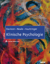 Klinische Psychologie - Hautzinger, Martin; Davison, Gerald C.; Neale, John M.