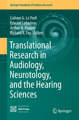 Translational Research in Audiology, Neurotology, and the Hearing Sciences - 