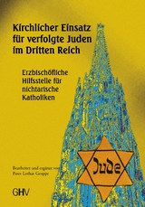 Kirchlicher Einsatz für verfolgte Juden im Dritten Reich - Ludger Born