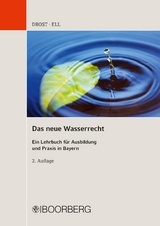 Das neue Wasserrecht - Drost, Ulrich; Ell, Marcus