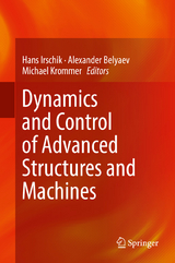 Dynamics and Control of Advanced Structures and Machines - 
