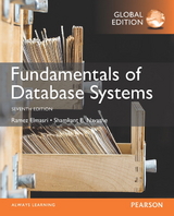 Fundamentals of Database Systems, Global Edition - Ramez Elmasri, Shamkant Navathe