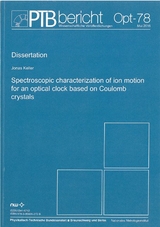 Spectroscopic characterization of ion motion for an optical clock based on coulomb crystals - Jonas Keller