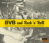 BVB und Rock 'n' Roll - Stefan Langenbach