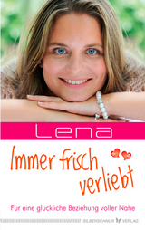 Immer frisch verliebt - Lena -