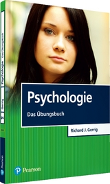 Psychologie Übungsbuch - Gerrig, Richard J.; Zimbardo, Philip G.