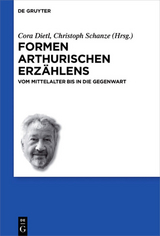 Formen arthurischen Erzählens - 