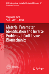 Material Parameter Identification and Inverse Problems in Soft Tissue Biomechanics - 