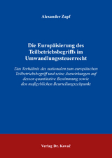 Die Europäisierung des Teilbetriebsbegriffs im Umwandlungssteuerrecht - Alexander Zapf
