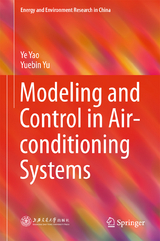 Modeling and Control in Air-conditioning Systems - Ye Yao, Yuebin Yu