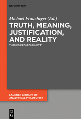 Truth, Meaning, Justification, and Reality - 