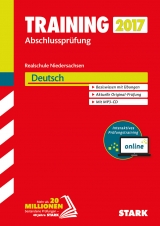 Training Abschlussprüfung Realschule Niedersachsen - Deutsch - inkl. Online-Prüfungstraining - 