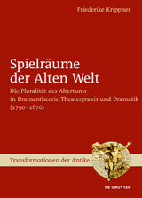 Spielräume der Alten Welt - Friederike Krippner