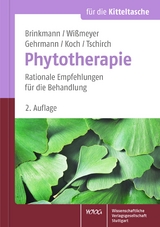 Phytotherapie für die Kitteltasche - Brinkmann, Helmut; Wißmeyer, Klaus; Gehrmann, Beatrice; Koch, Wolf-Gerald; Tschirch, Claus O.