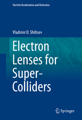 Electron Lenses for Super-Colliders -  Vladimir D. Shiltsev