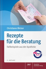 Rezepte für die Beratung - Weber, Christiane