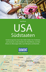 DuMont Reise-Handbuch Reiseführer USA, Südstaaten - Axel Pinck