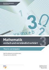 Mathematik - einfach und verständlich erklärt - Svenja Hausener, Markus Roth, Stephanie Tamm