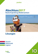 Abschluss 2017 - Realschulprüfung Niedersachsen Lösungen - 