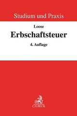 Erbschaftsteuerrecht - Loose, Matthias