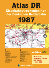 ATLAS DR 1987 - Eisenbahnstreckenlexikon der Deutschen Reichsbahn - 
