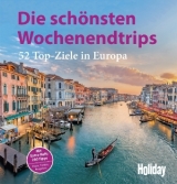 HOLIDAY Reisebuch: Die schönsten Wochenendtrips - Peer Pierrot, Peter Dorsch, Greta Galiard, Gisela Buddée, Christian Eder, Eva Gerberding, Izabella Gawin, Marina Bohlmann-Modersohn, Ralf Nestmeyer, Rüdiger Tschacher, Annette Birschel, Annette Rübesamen, Bärbel Nückles, Bernd Wurlitzer, Christiane Bauermeister, Christine Rettenmeier, Christoph K. Neumann, Elisabeth Katalin Grabow, Eva-Maria Kallinger, Friederike Kaiser, Georg Weindl, Hans Eckart Rübesamen, Harald Klöcker, Heidede Carstensen, Heidrun Reinhard, Susanne Asal, Heiner Labonde, Jessika Kuehn-Velten, Henner Kotte, Holger Wolandt, Charlotta Rüegger, Isabel Gónzález Alegría, Jenny John, Katja Wündrich, Kerstin Schweighöfer, Kerstin Sucher, Klaus Bötig, Manfred Wöbcke, Michael Baumgartner, Niklaus Schmid, Nina Wacker, Pablo Santiago Chiquero, Ralf Johnen, Sascha Borrée, Simone Klein, Sonja Still, Sünje Carstensen, Thomas Borchert, Thomas Büser, Thomas Migge, Thomas Veszelits, Wolfgang Rössig, Wolftraud De Concini, Stefanie Bisping, Beate Kirchner, Julia Macher, Max Fleschhut, Volker Knopf