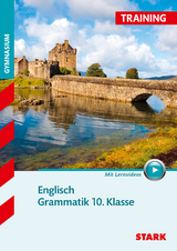 STARK Training Gymnasium - Englisch Grammatik 10. Klasse - Mayer, Alois; Zieger, Gillian