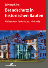 Brandschutz in historischen Bauten - Sylwester Kabat