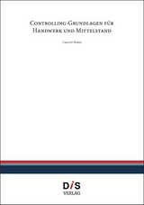 Controlling Grundlagen für Handwerk und Mittelstand - Carsten Weber