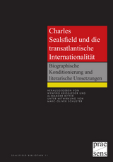 Charles Sealsfield und die transatlantische Internationalität - 