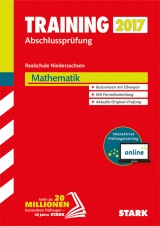 Training Abschlussprüfung Realschule Niedersachsen - Mathematik - inkl. Online-Prüfungstraining - 