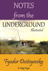 Notes from the Underground -  Fyodor Dostoyevsky,  Constance Garnett