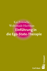 Einführung in die Ego-State-Therapie - Fritzsche, Kai; Hartman, Woltemade