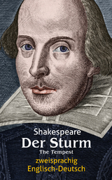 Der Sturm. Shakespeare. Zweisprachig: Englisch-Deutsch / The Tempest - William Shakespeare