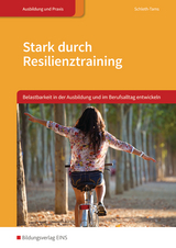 Stark durch Resilienztraining - Elke Schleth-Tams