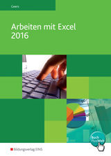 Arbeiten mit Excel 2016 - Werner Geers