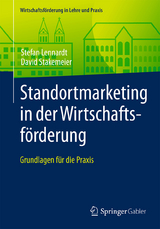 Standortmarketing in der Wirtschaftsförderung - Stefan Lennardt, David Stakemeier