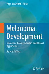 Melanoma Development - Bosserhoff, Anja K.