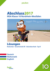 Abschluss 2017 - Mittlerer Schulabschluss Nordrhein-Westfalen Lösungen - 