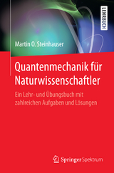 Quantenmechanik für Naturwissenschaftler - Martin O. Steinhauser