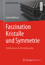 Faszination Kristalle und Symmetrie - Frank Hoffmann