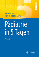 Pädiatrie in 5 Tagen - Karges, Beate; Wagner, Norbert