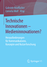 Technische Innovationen - Medieninnovationen? - 