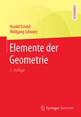 Elemente der Geometrie - Harald Scheid, Wolfgang Schwarz