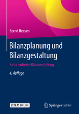 Bilanzplanung und Bilanzgestaltung - Bernd Heesen