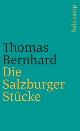 Die Salzburger Stücke - Thomas Bernhard